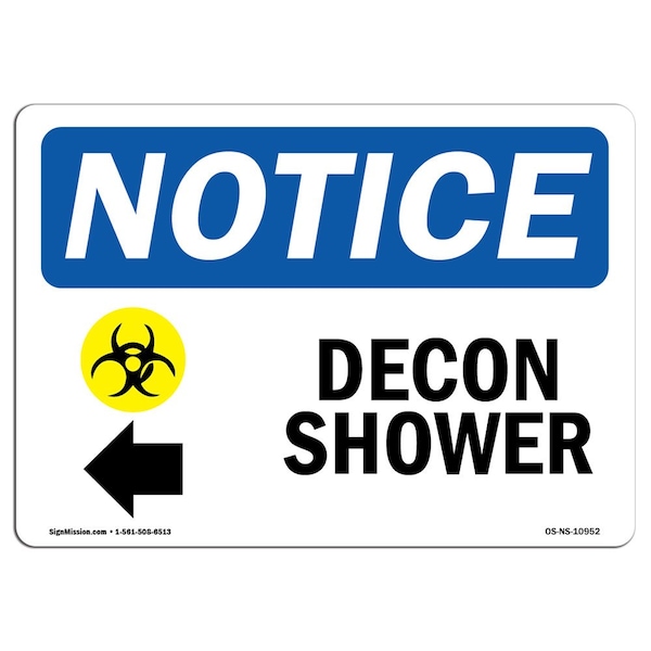 Safety Sign, OSHA Notice, 7" Height, Aluminum, Decon Shower (Left Arrow) Sign With Symbol, Landscape